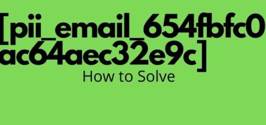 How to Solve Error [pii_email_654fbfc0ac