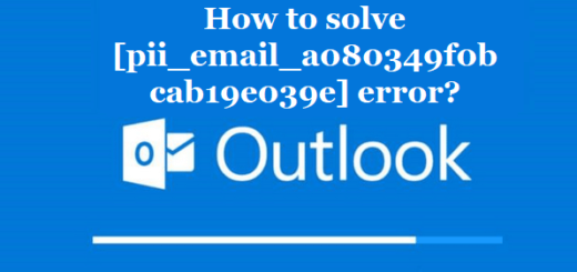 How to solve [pii_email_a080349f0bcab19e039e] error